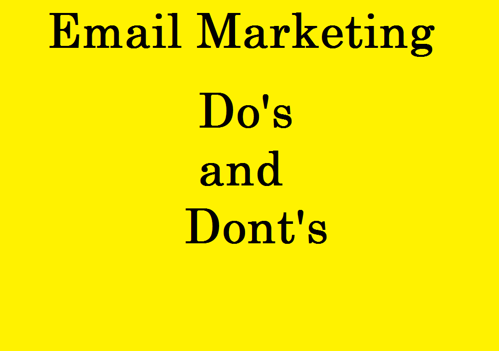 Email Marketing Do and Dont